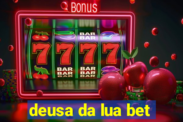 deusa da lua bet